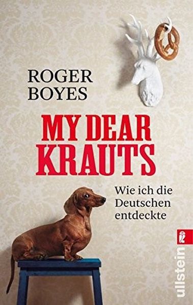 Titelbild zum Buch: My dear Krauts: Wie ich die Deutschen entdeckte